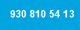 930 810 54 13